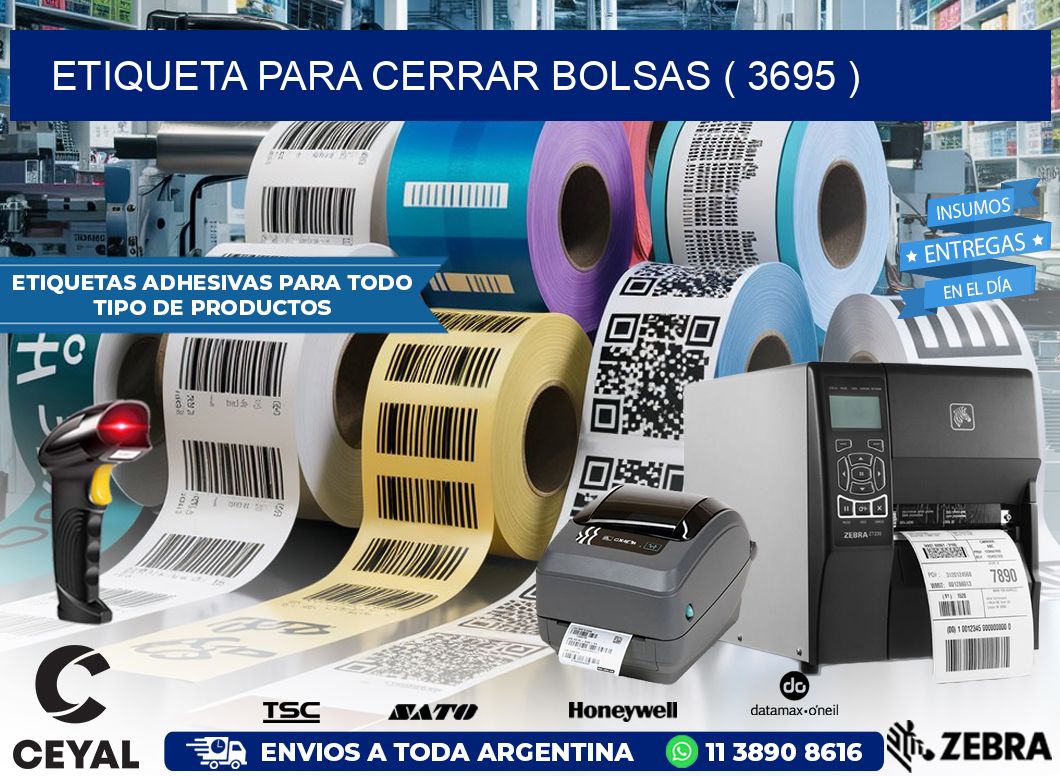 ETIQUETA PARA CERRAR BOLSAS ( 3695 )