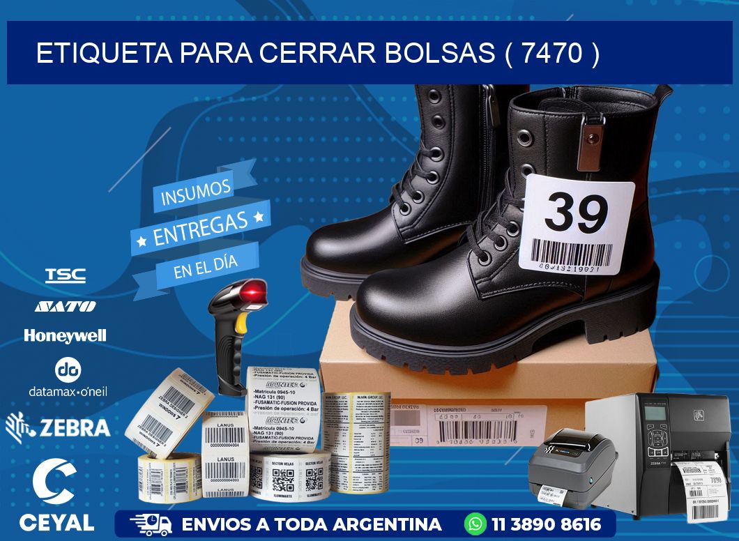 ETIQUETA PARA CERRAR BOLSAS ( 7470 )