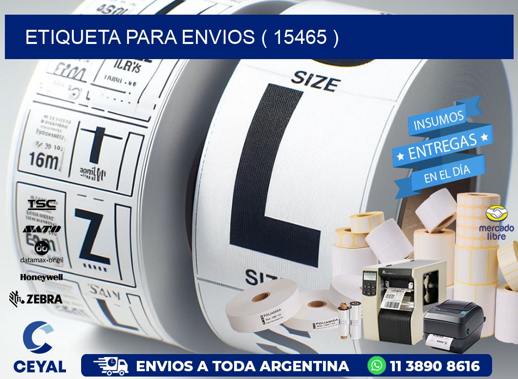 ETIQUETA PARA ENVIOS ( 15465 )