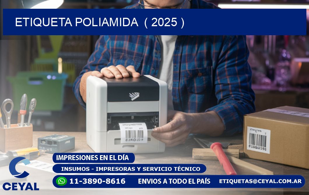ETIQUETA POLIAMIDA  ( 2025 )