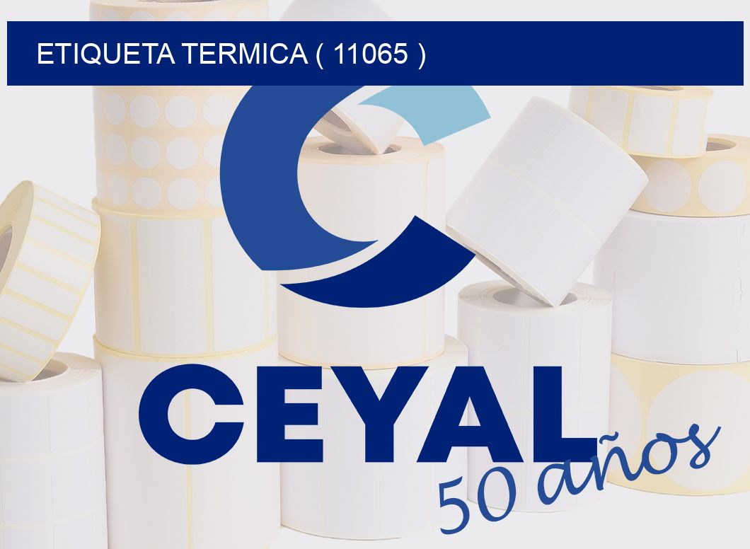 ETIQUETA TERMICA ( 11065 )