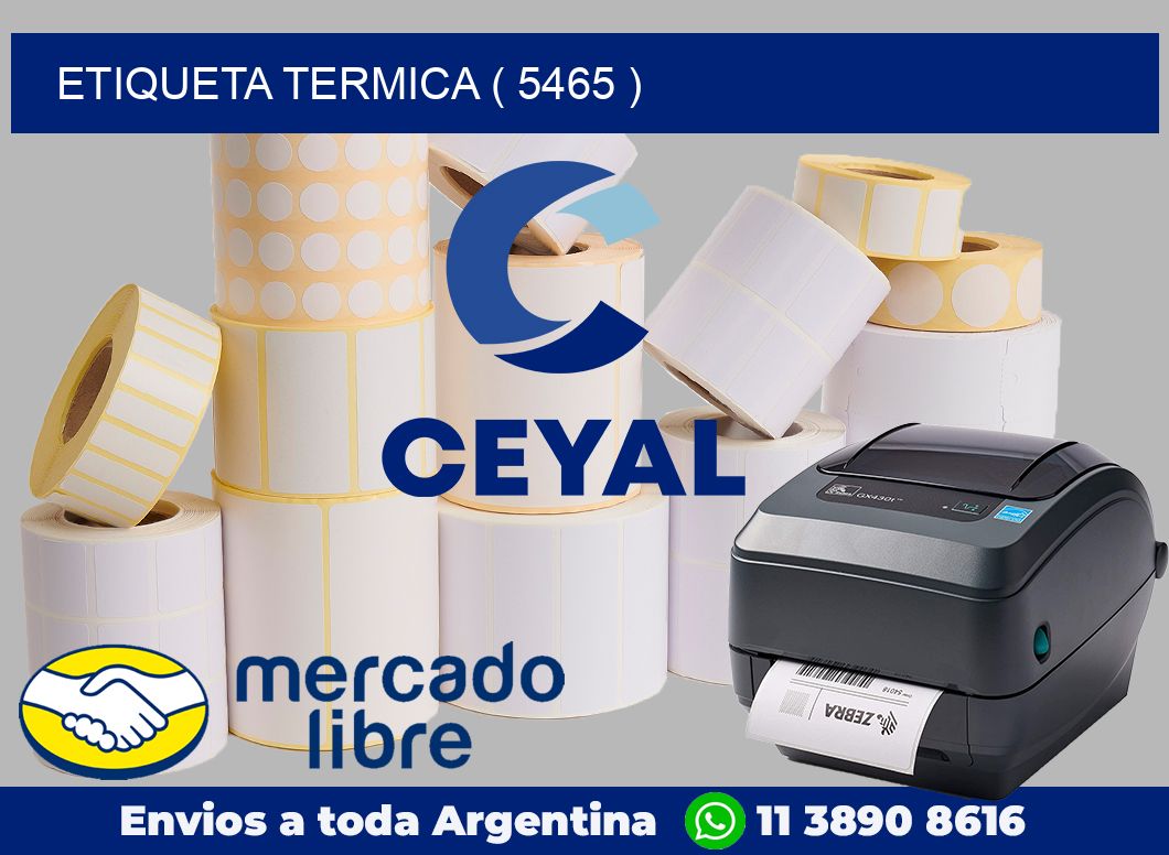 ETIQUETA TERMICA ( 5465 )