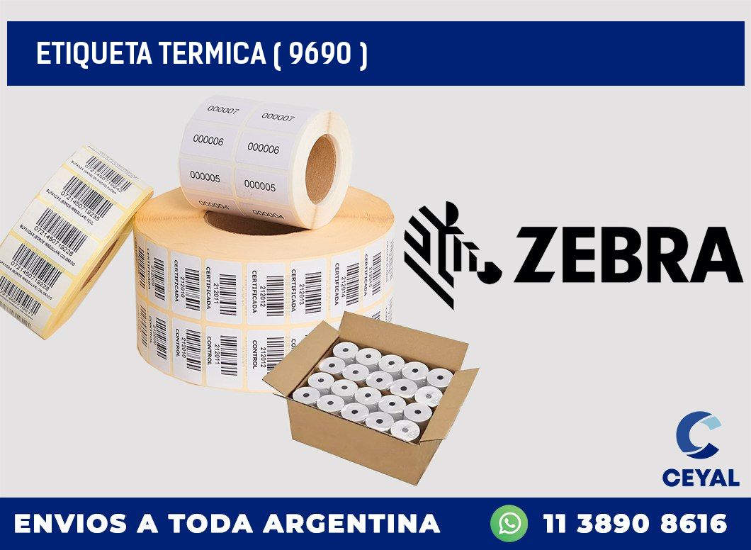 ETIQUETA TERMICA ( 9690 )