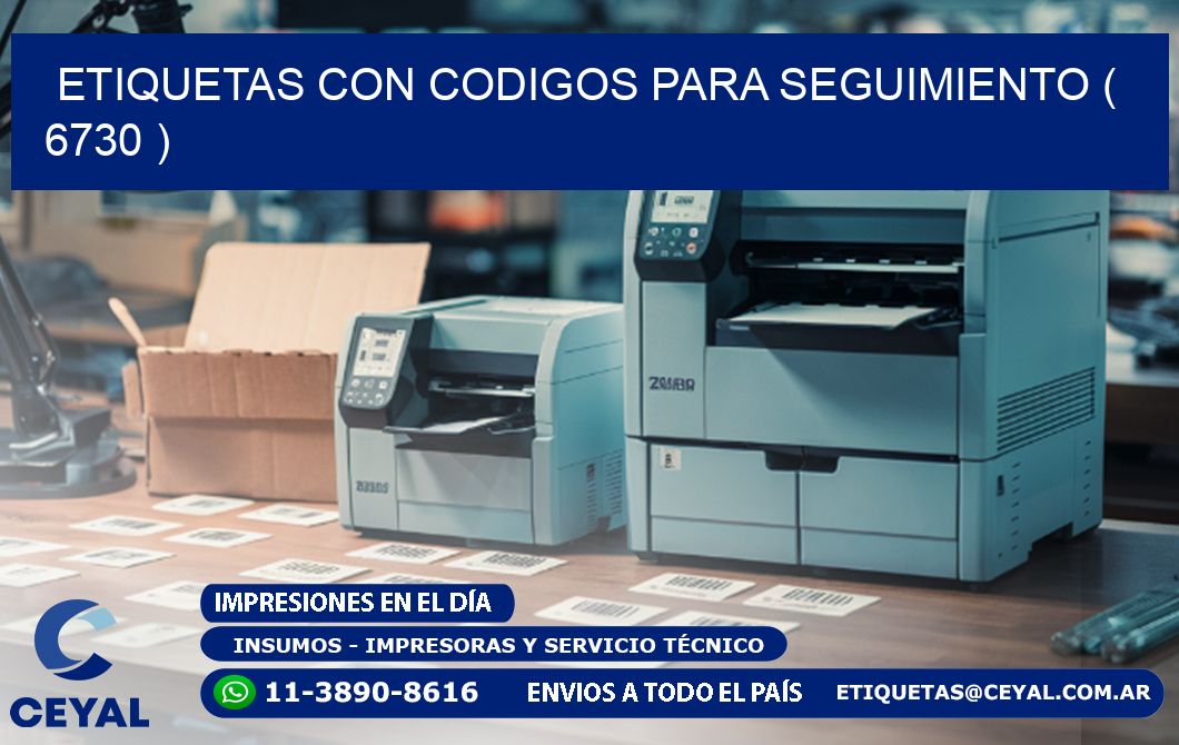 ETIQUETAS CON CODIGOS PARA SEGUIMIENTO ( 6730 )