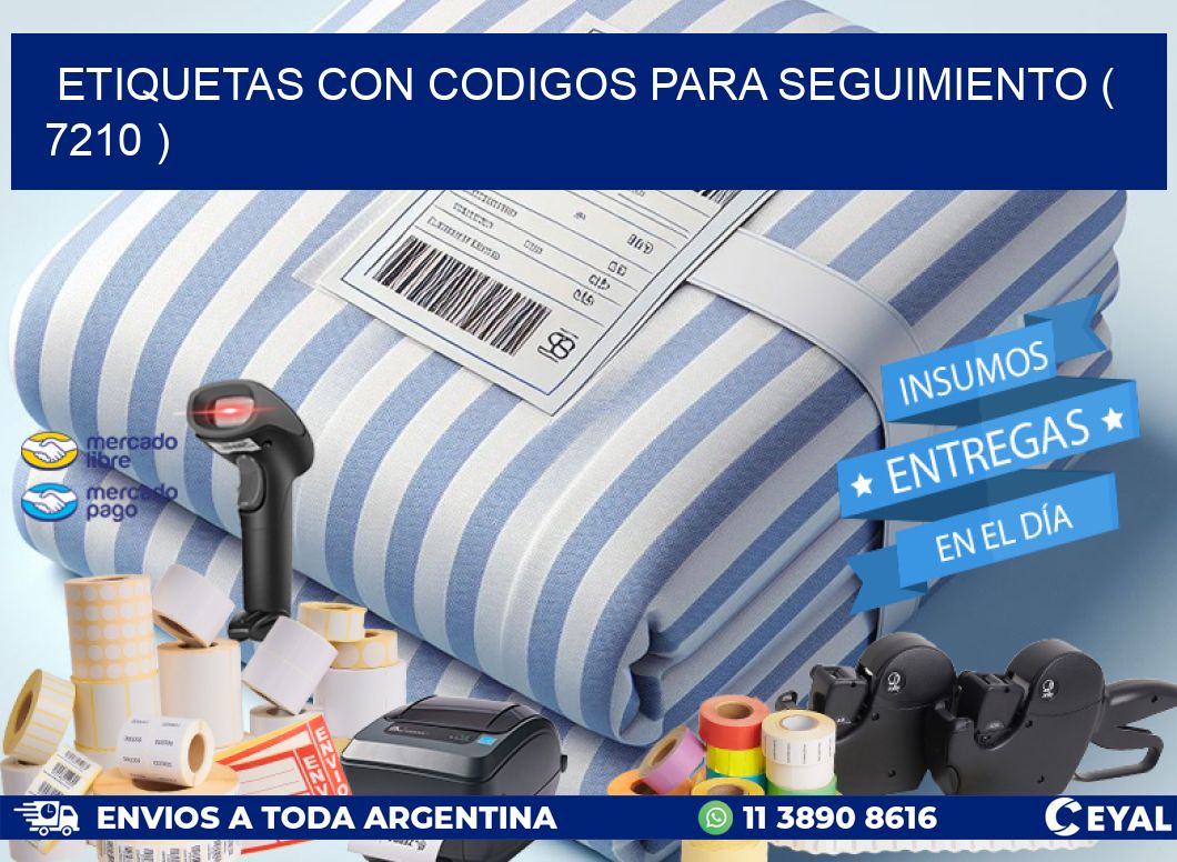 ETIQUETAS CON CODIGOS PARA SEGUIMIENTO ( 7210 )