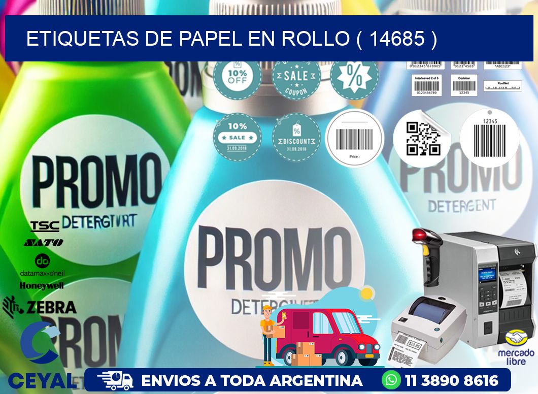 ETIQUETAS DE PAPEL EN ROLLO ( 14685 )