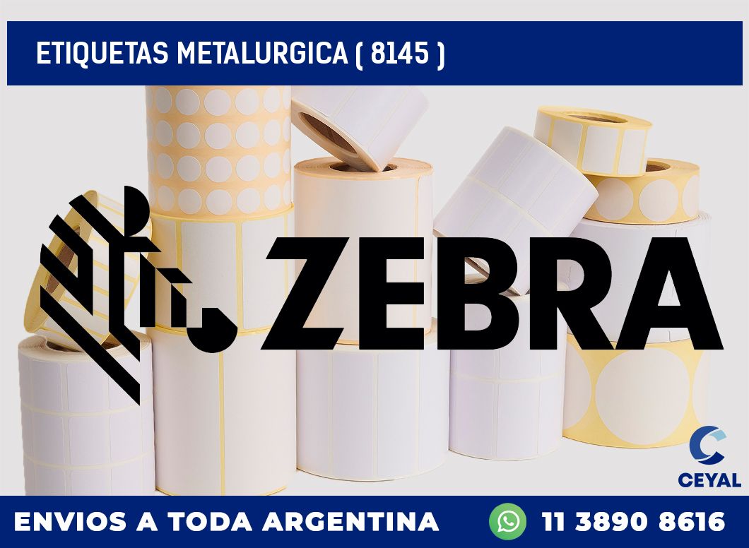 ETIQUETAS METALURGICA ( 8145 )