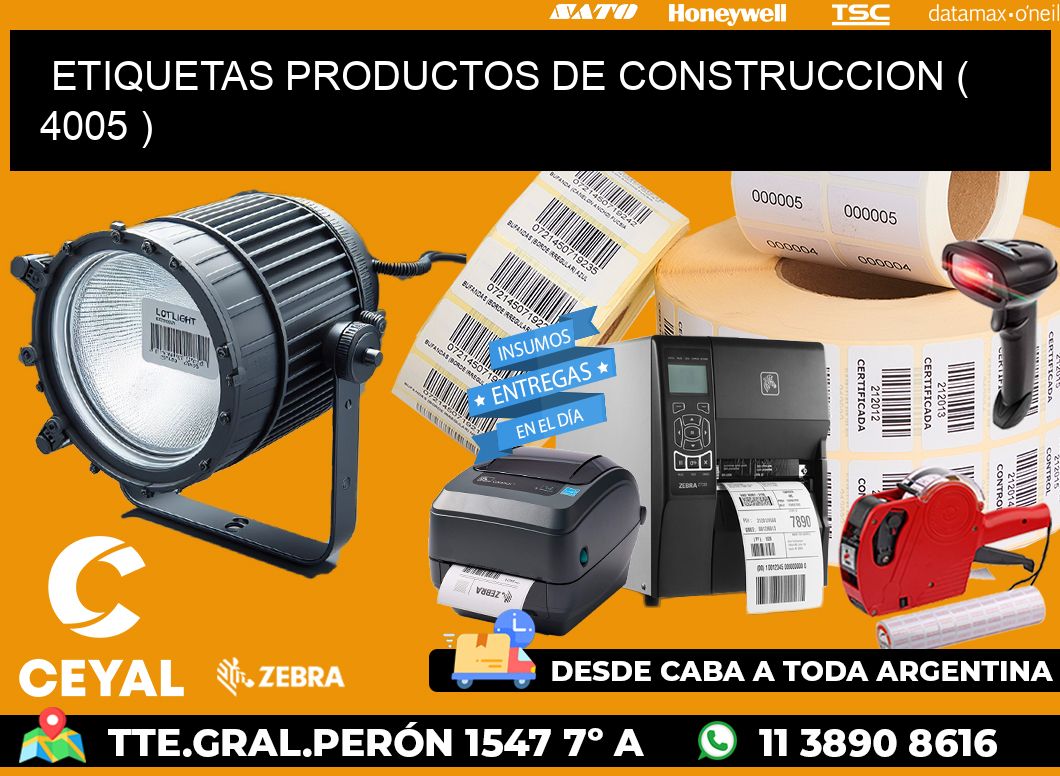 ETIQUETAS PRODUCTOS DE CONSTRUCCION ( 4005 )