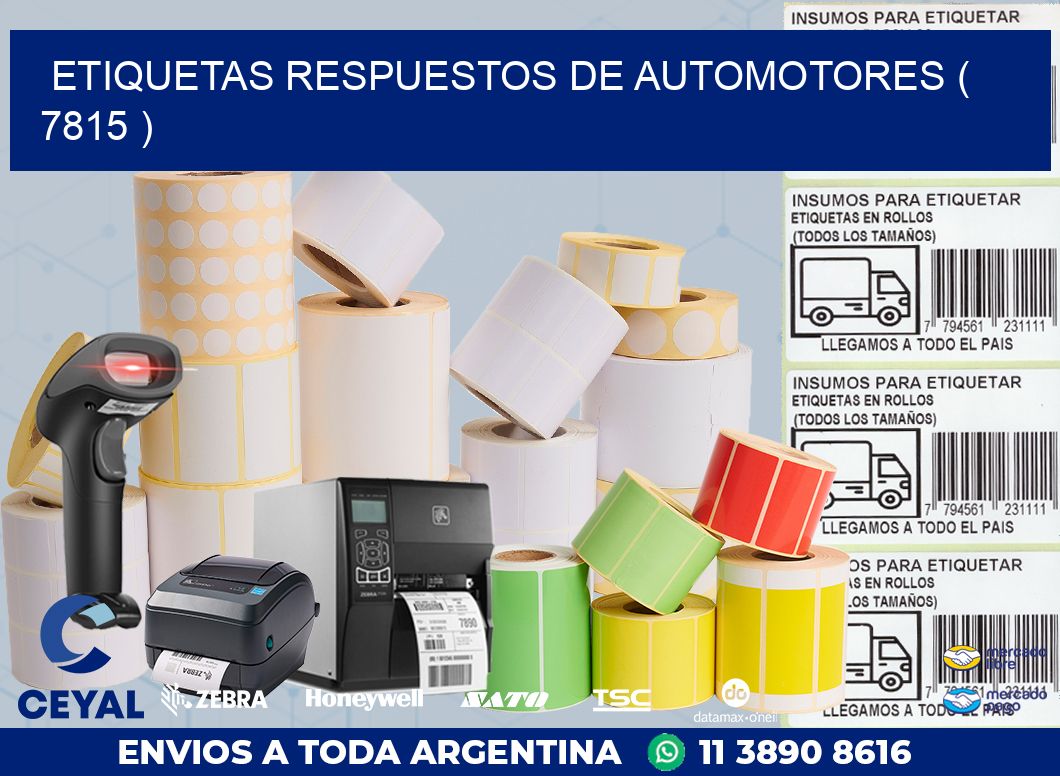 ETIQUETAS RESPUESTOS DE AUTOMOTORES ( 7815 )