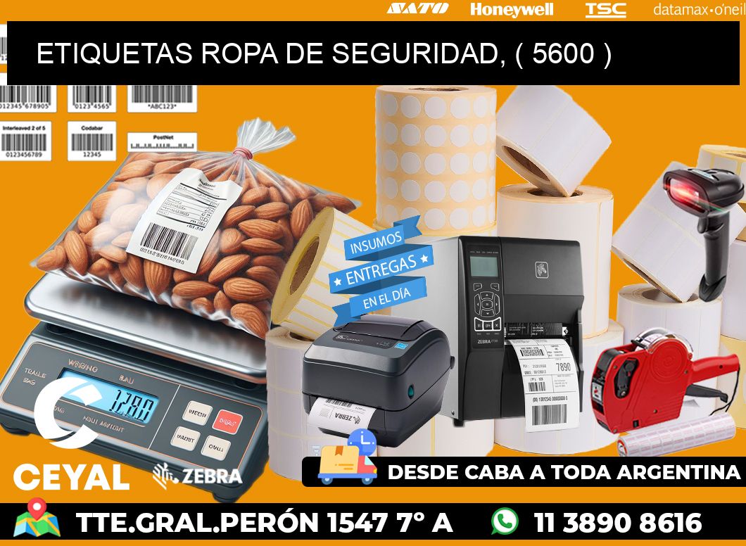 ETIQUETAS ROPA DE SEGURIDAD, ( 5600 )