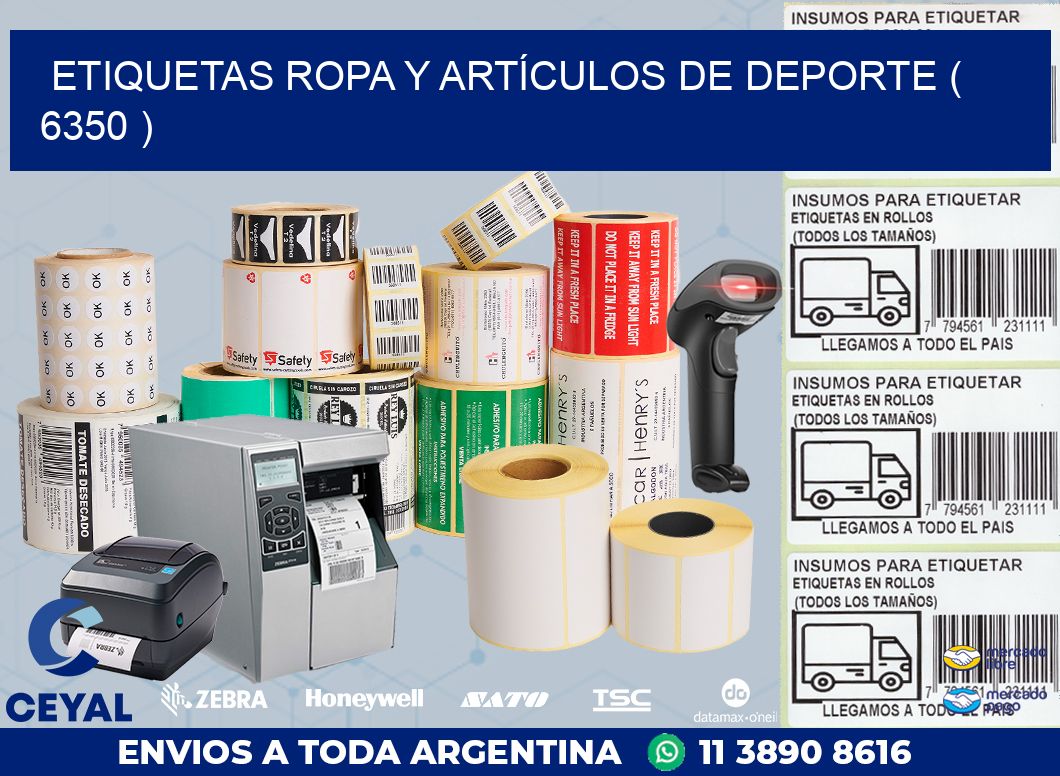 ETIQUETAS ROPA Y ARTÍCULOS DE DEPORTE ( 6350 )