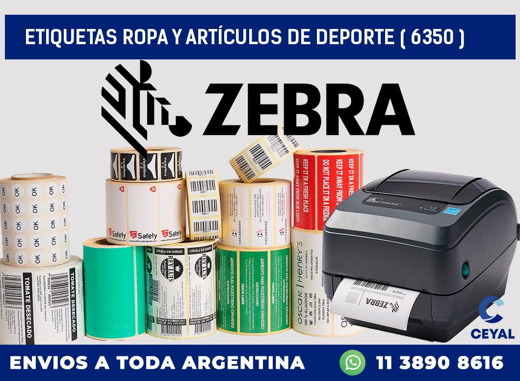 ETIQUETAS ROPA Y ARTÍCULOS DE DEPORTE ( 6350 )