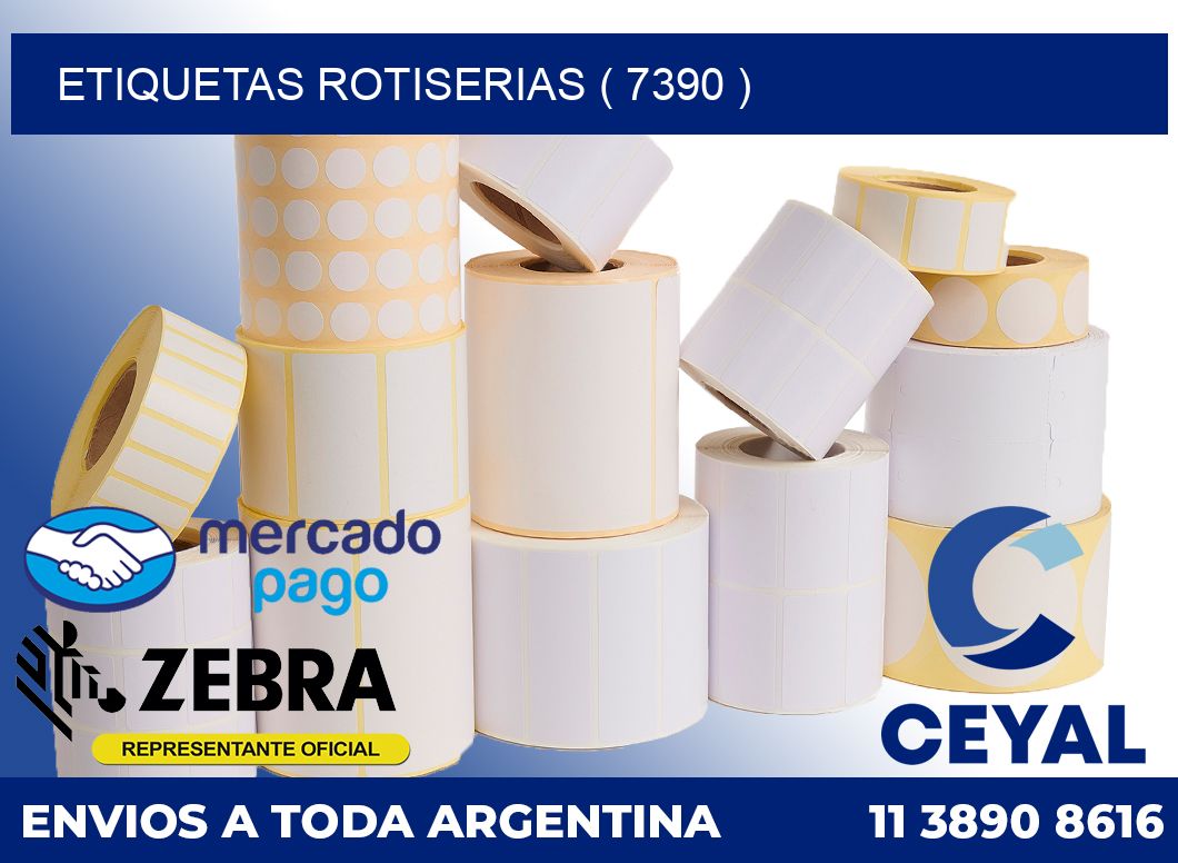 ETIQUETAS ROTISERIAS ( 7390 )