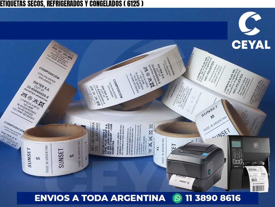 ETIQUETAS SECOS, REFRIGERADOS Y CONGELADOS ( 6125 )