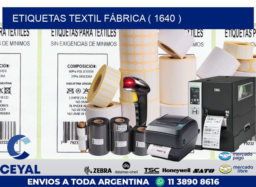 ETIQUETAS TEXTIL FÁBRICA ( 1640 )