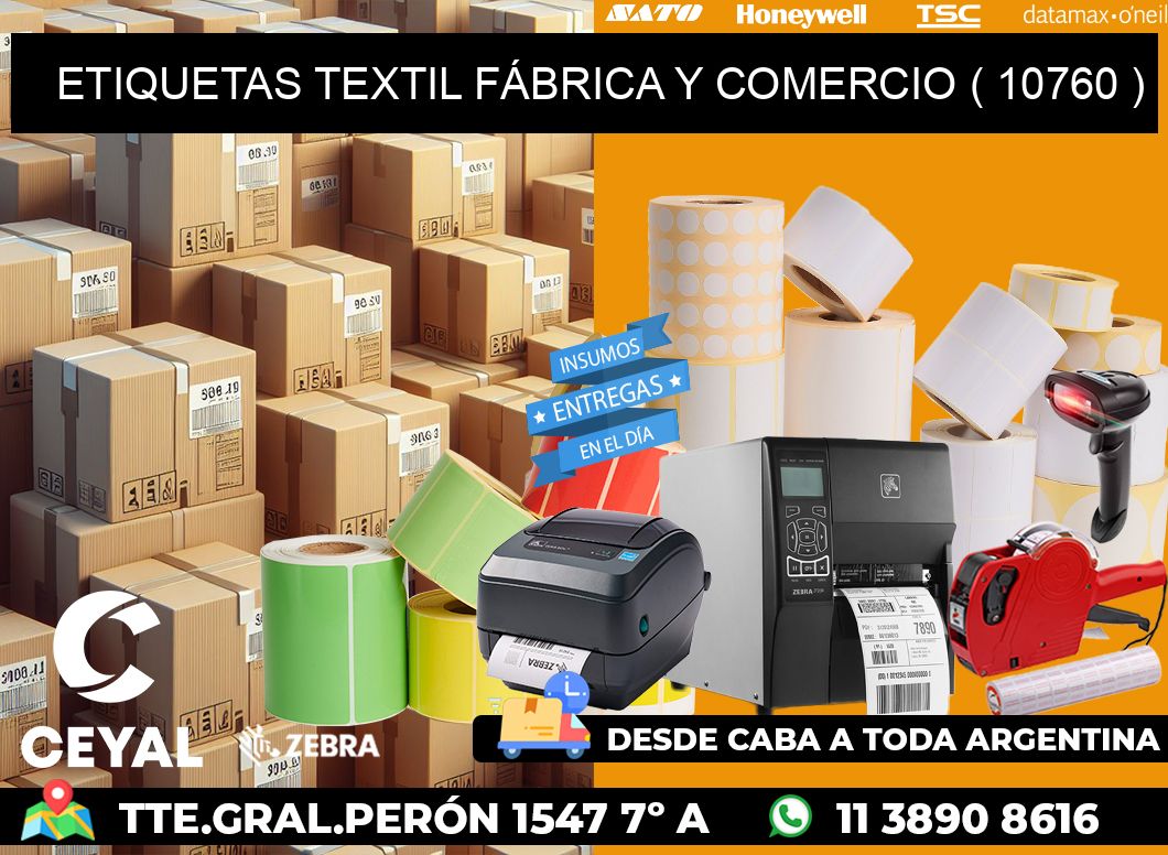 ETIQUETAS TEXTIL FÁBRICA Y COMERCIO ( 10760 )
