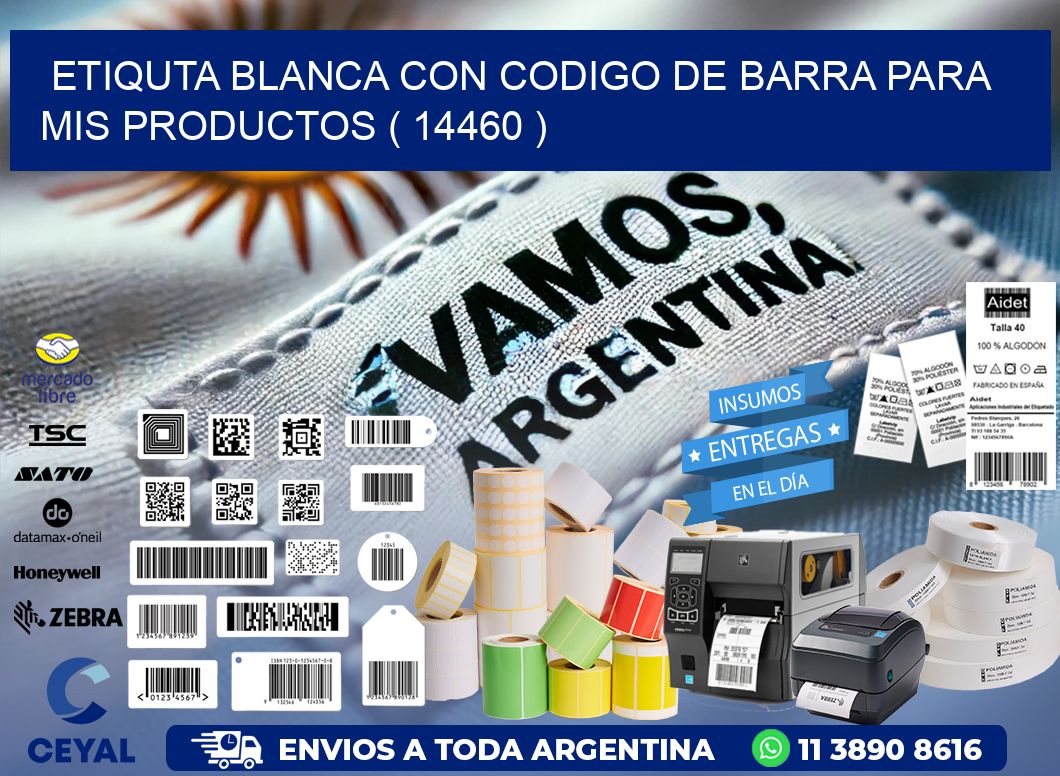 ETIQUTA BLANCA CON CODIGO DE BARRA PARA MIS PRODUCTOS ( 14460 )