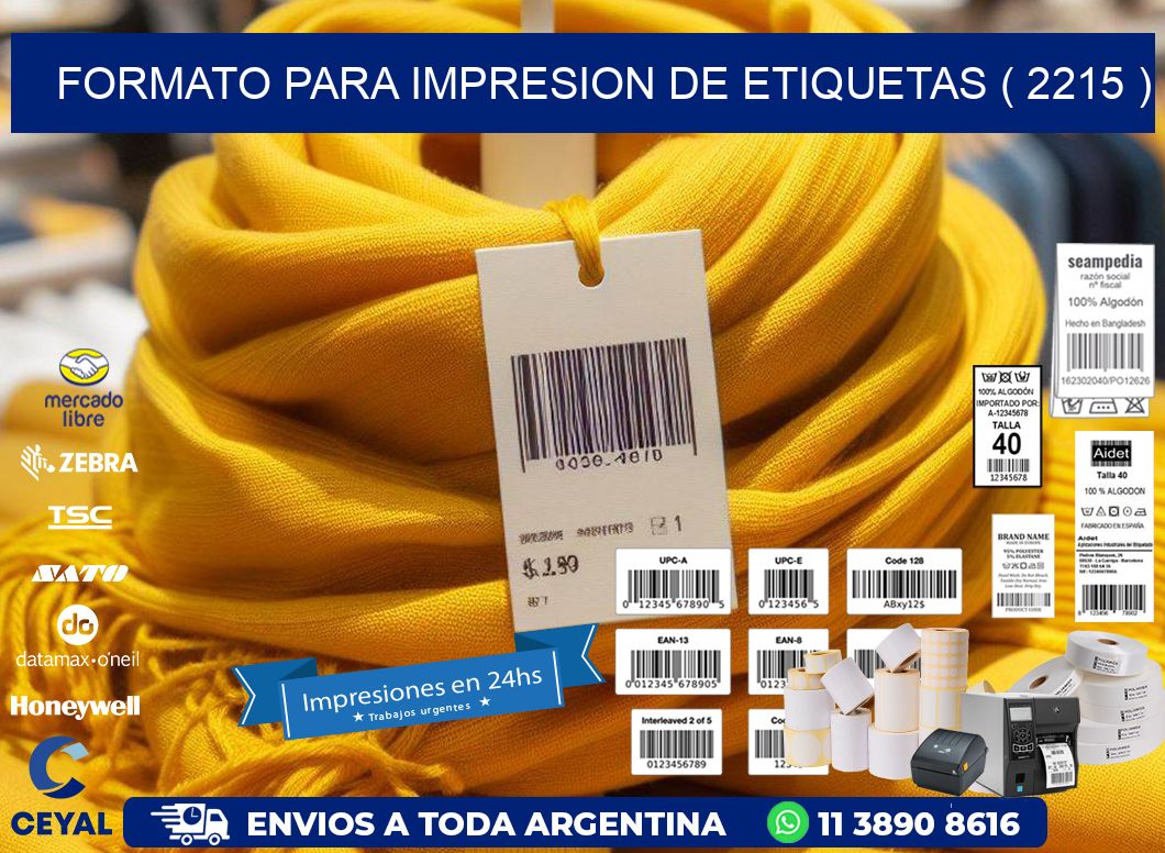 FORMATO PARA IMPRESION DE ETIQUETAS ( 2215 )