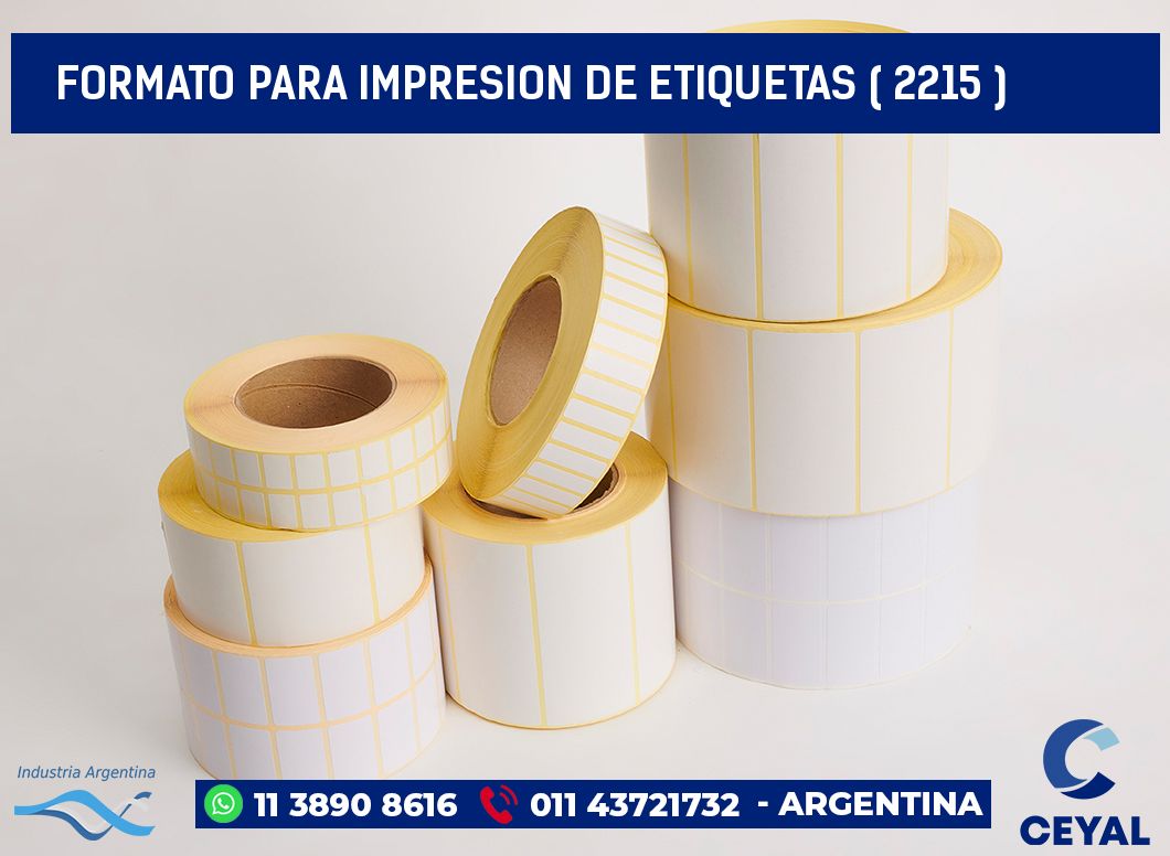 FORMATO PARA IMPRESION DE ETIQUETAS ( 2215 )