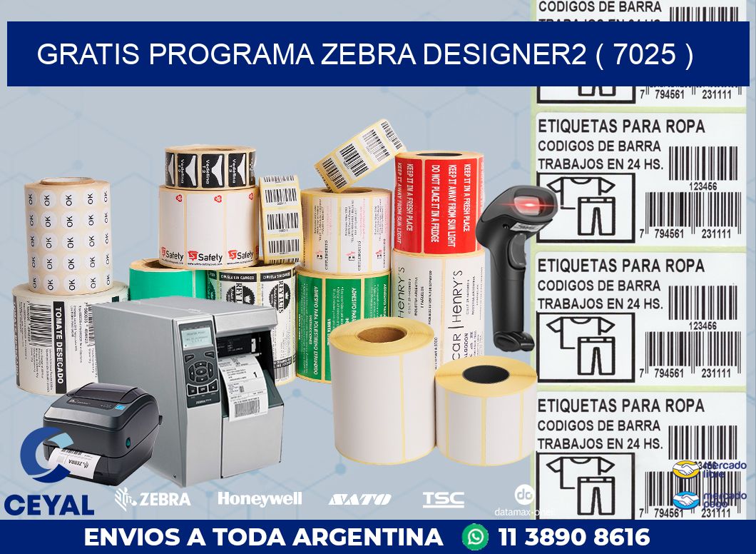GRATIS PROGRAMA ZEBRA DESIGNER2 ( 7025 )