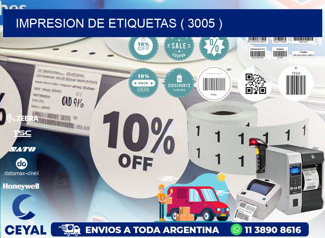 IMPRESION DE ETIQUETAS ( 3005 )