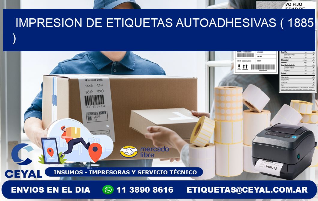 IMPRESION DE ETIQUETAS AUTOADHESIVAS ( 1885 )