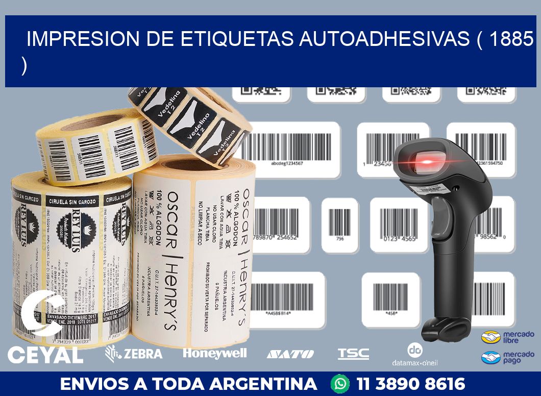 IMPRESION DE ETIQUETAS AUTOADHESIVAS ( 1885 )