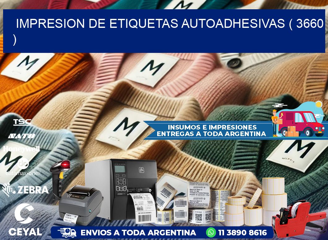 IMPRESION DE ETIQUETAS AUTOADHESIVAS ( 3660 )