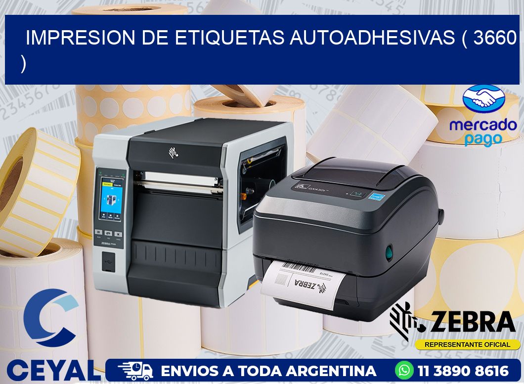 IMPRESION DE ETIQUETAS AUTOADHESIVAS ( 3660 )
