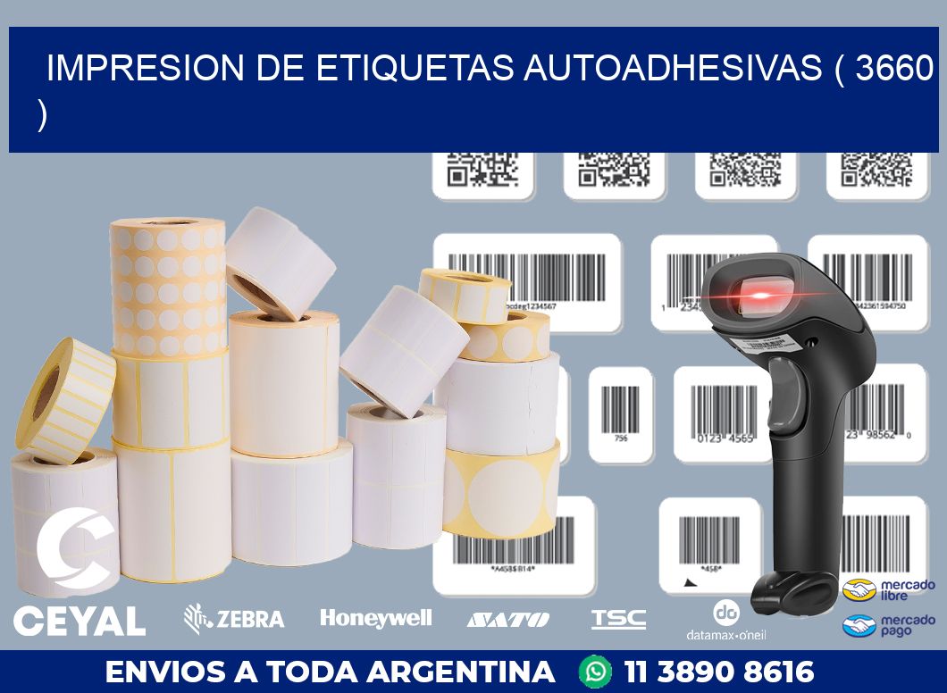 IMPRESION DE ETIQUETAS AUTOADHESIVAS ( 3660 )