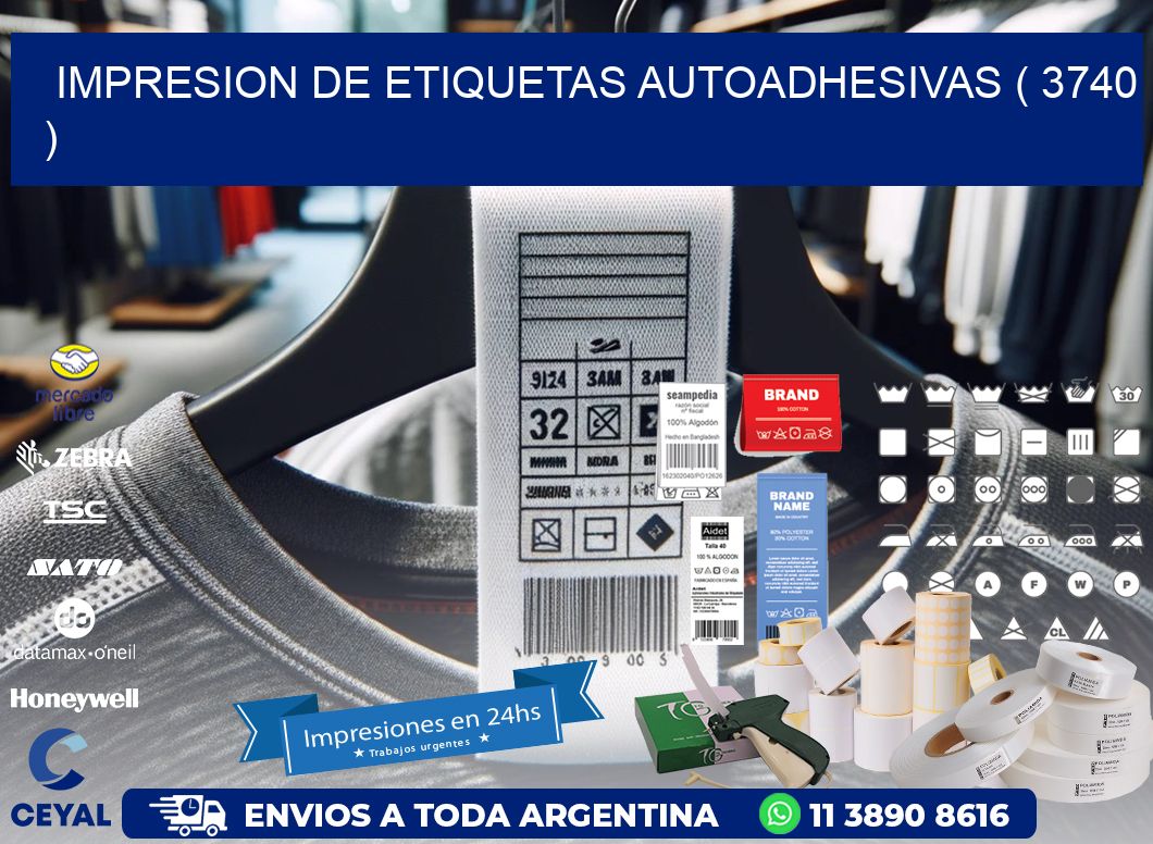 IMPRESION DE ETIQUETAS AUTOADHESIVAS ( 3740 )