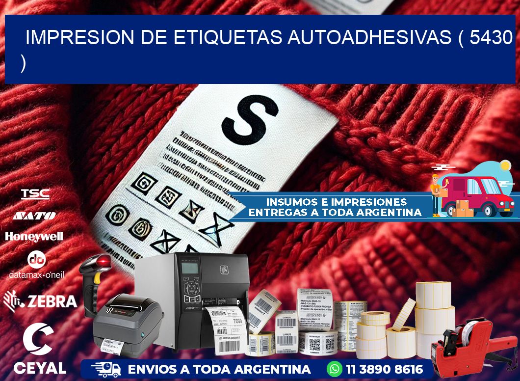 IMPRESION DE ETIQUETAS AUTOADHESIVAS ( 5430 )