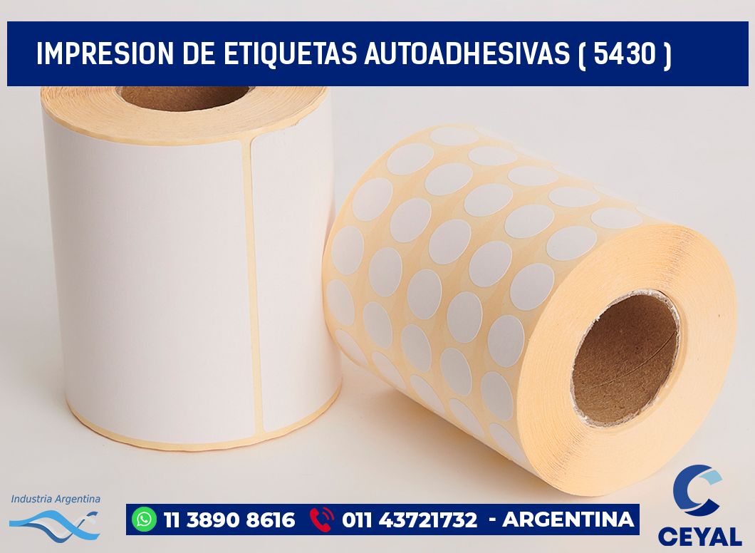 IMPRESION DE ETIQUETAS AUTOADHESIVAS ( 5430 )