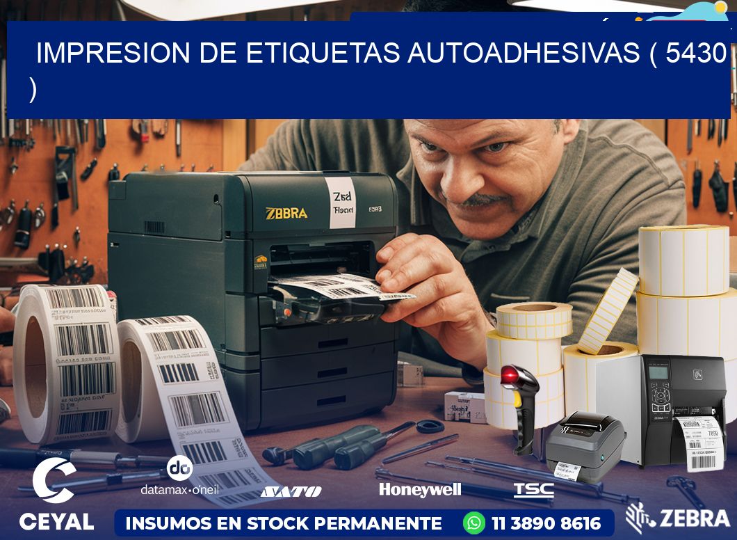 IMPRESION DE ETIQUETAS AUTOADHESIVAS ( 5430 )