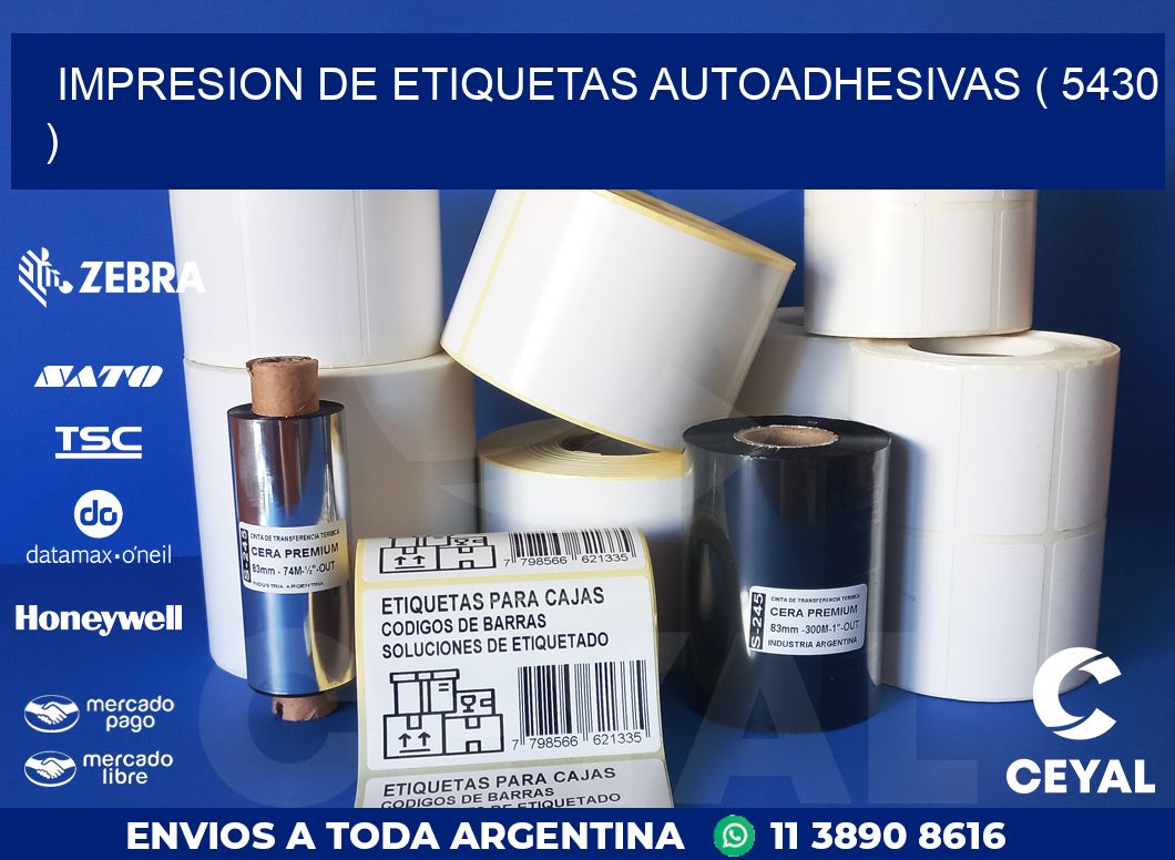 IMPRESION DE ETIQUETAS AUTOADHESIVAS ( 5430 )