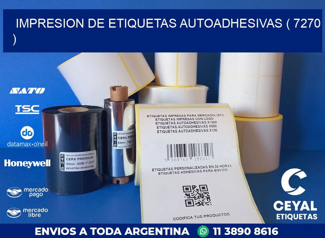 IMPRESION DE ETIQUETAS AUTOADHESIVAS ( 7270 )