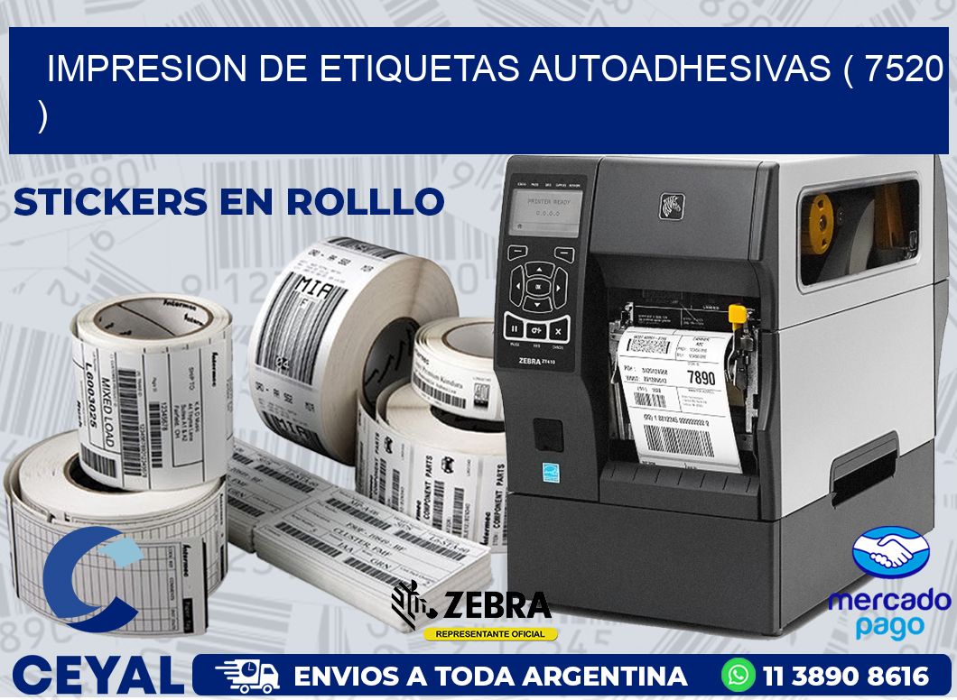 IMPRESION DE ETIQUETAS AUTOADHESIVAS ( 7520 )