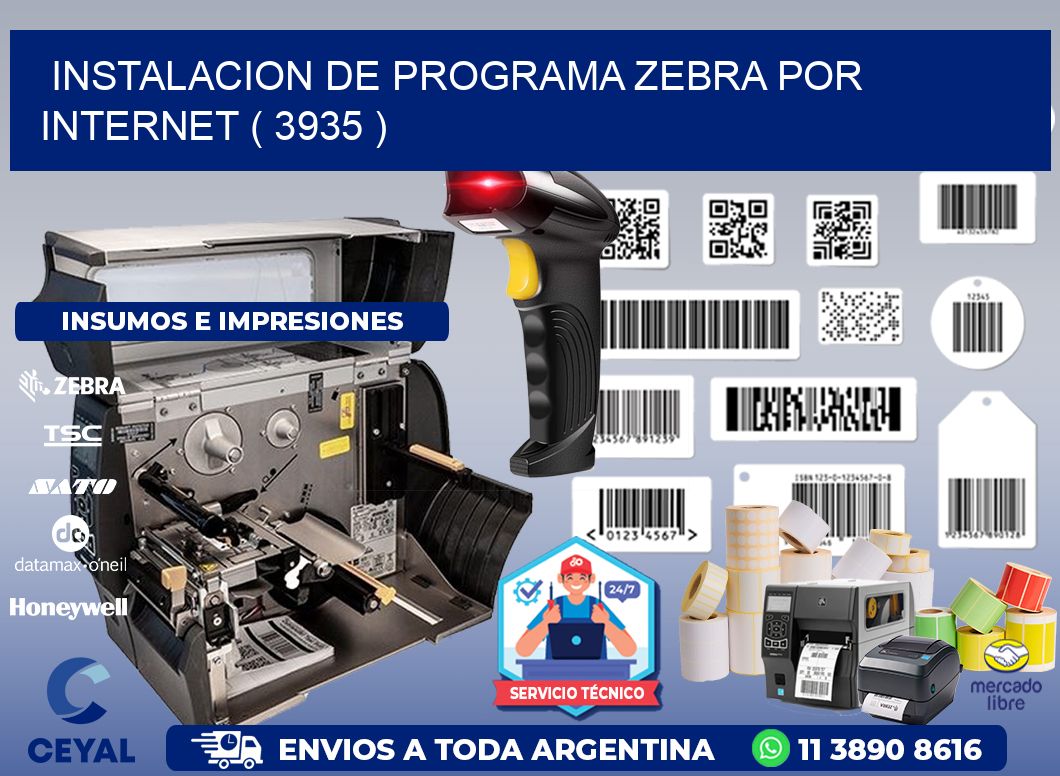 INSTALACION DE PROGRAMA ZEBRA POR INTERNET ( 3935 )