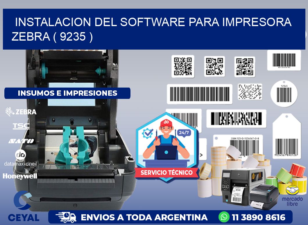 INSTALACION DEL SOFTWARE PARA IMPRESORA ZEBRA ( 9235 )