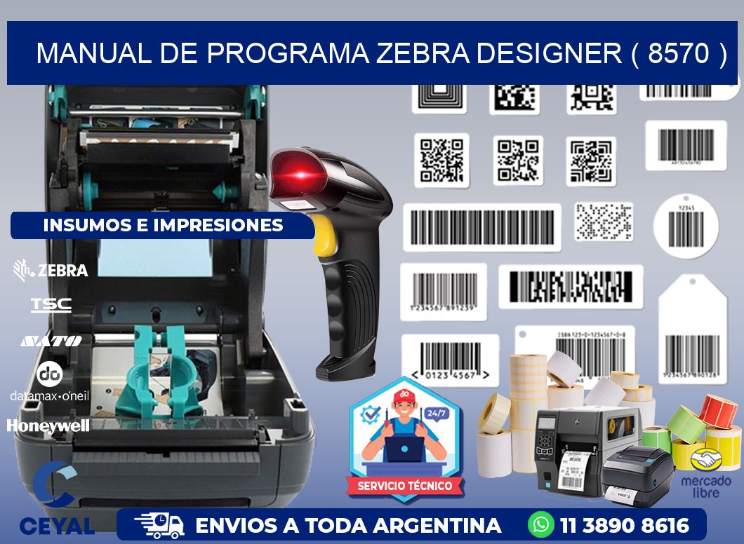 MANUAL DE PROGRAMA ZEBRA DESIGNER ( 8570 )