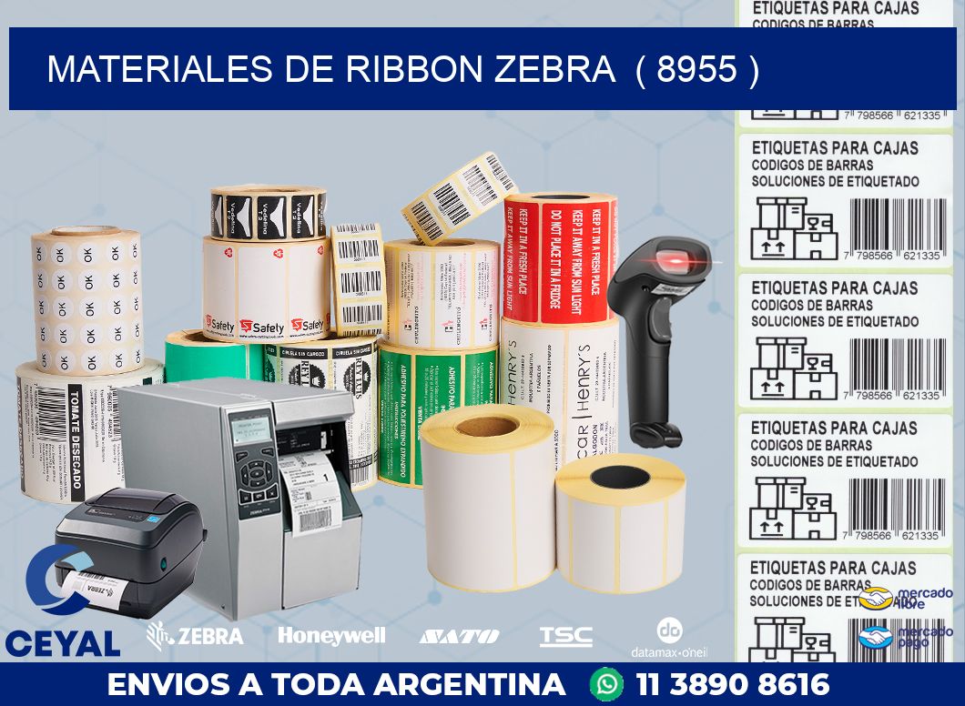 MATERIALES DE RIBBON ZEBRA  ( 8955 )