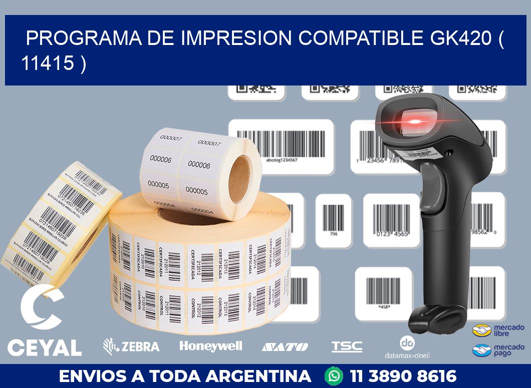 PROGRAMA DE IMPRESION COMPATIBLE GK420 ( 11415 )