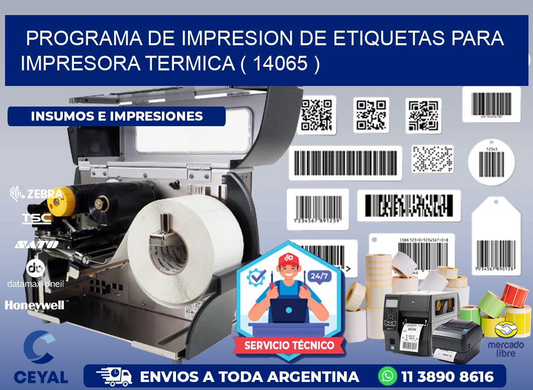PROGRAMA DE IMPRESION DE ETIQUETAS PARA IMPRESORA TERMICA ( 14065 )