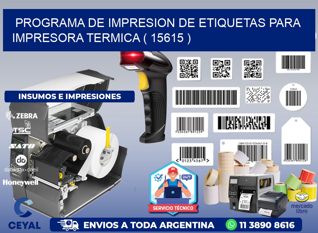 PROGRAMA DE IMPRESION DE ETIQUETAS PARA IMPRESORA TERMICA ( 15615 )