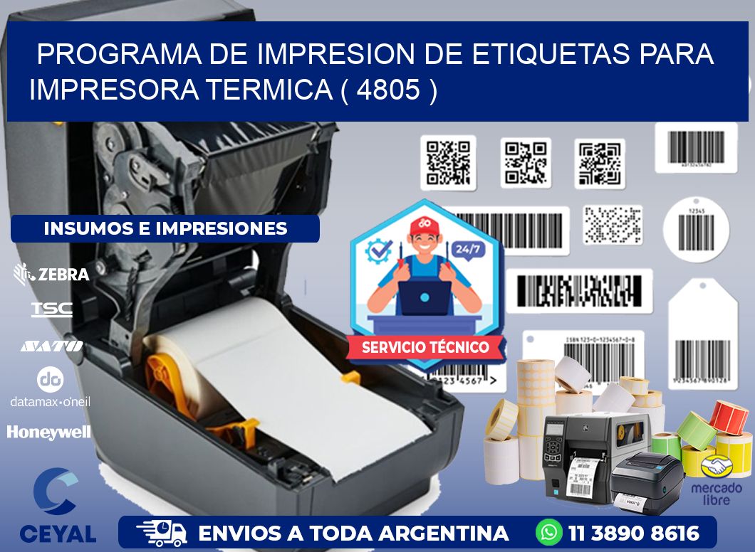 PROGRAMA DE IMPRESION DE ETIQUETAS PARA IMPRESORA TERMICA ( 4805 )