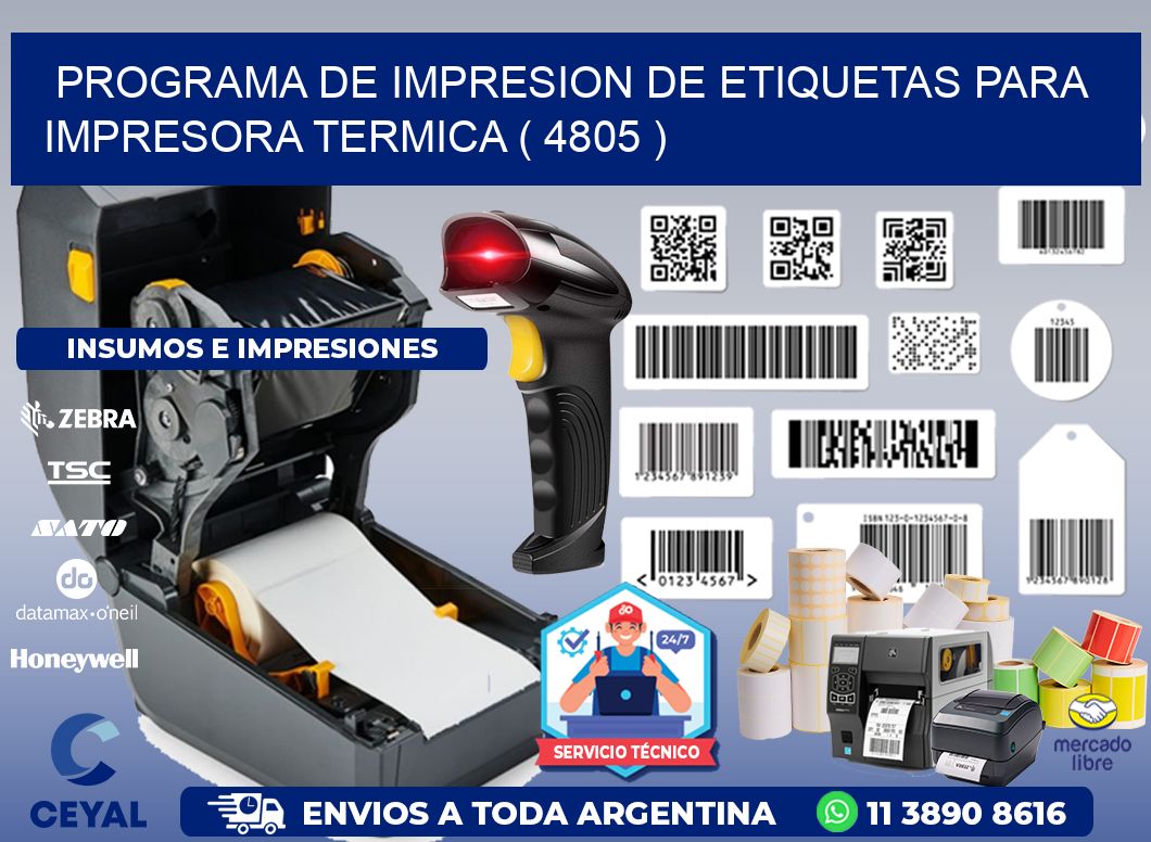 PROGRAMA DE IMPRESION DE ETIQUETAS PARA IMPRESORA TERMICA ( 4805 )