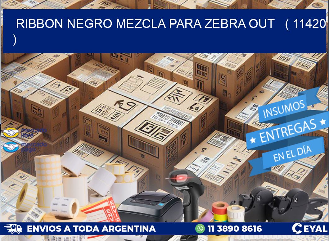 RIBBON NEGRO MEZCLA PARA ZEBRA OUT   ( 11420 )