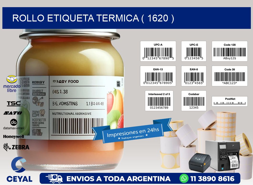 ROLLO ETIQUETA TERMICA ( 1620 )