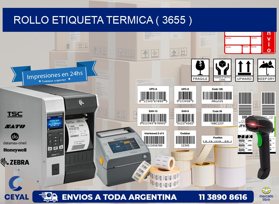 ROLLO ETIQUETA TERMICA ( 3655 )
