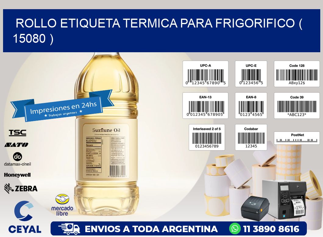 ROLLO ETIQUETA TERMICA PARA FRIGORIFICO ( 15080 )